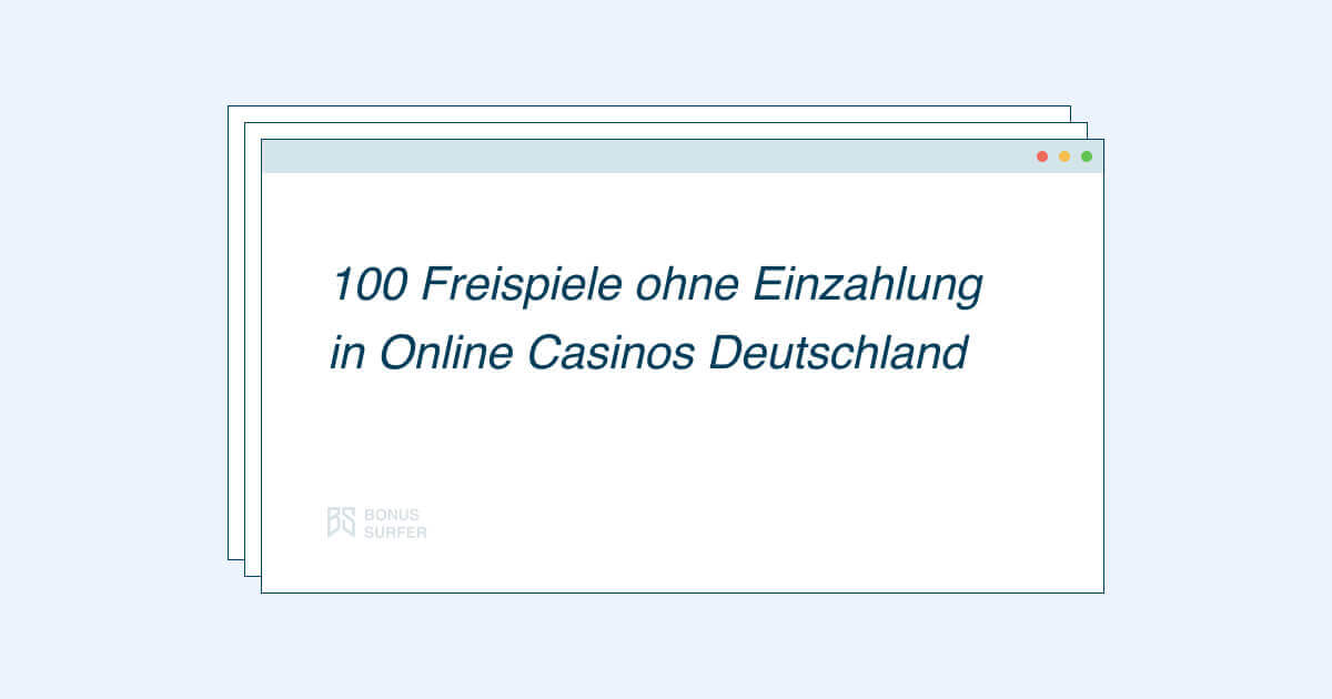 100 freispiele ohne einzahlung