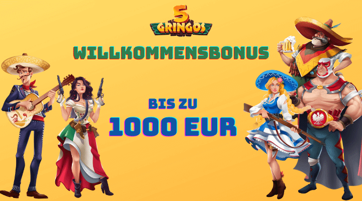 5Gringos Casino – Willkommensbonus bis zu 1000€