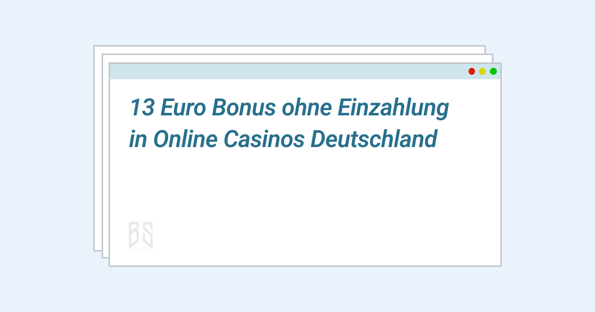 13 euro bonus ohne einzahlung