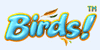 Birds!