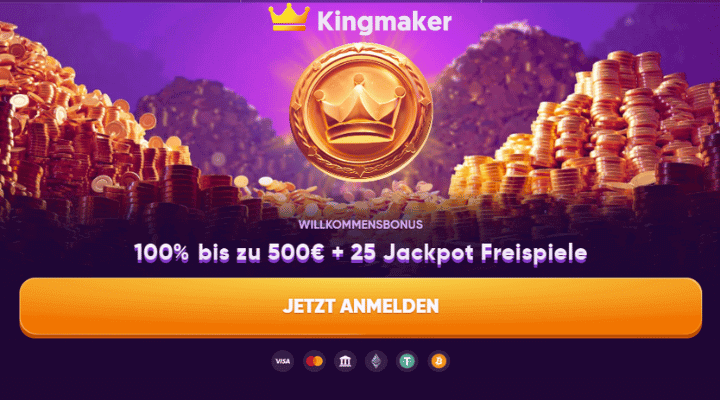 KingMaker Casino – Bonus bis zu 500€ und 25 Jackpot FS