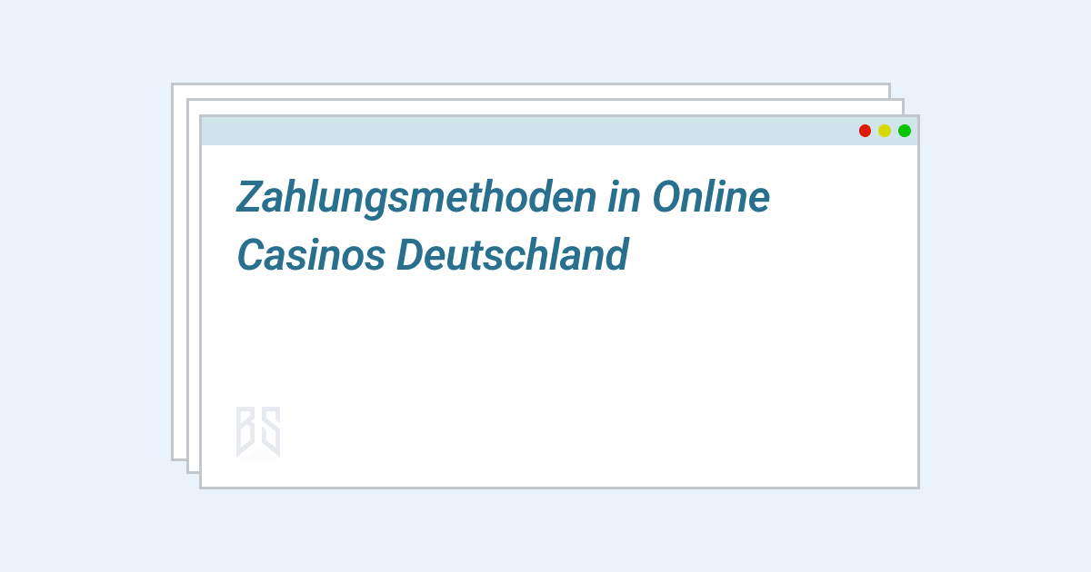 zahlungsmethoden in online casinos deutschland